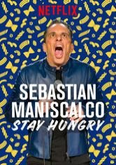 Sebastian Maniscalco: Stay Hungry