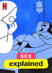 Sex, Explained