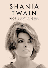 Shania Twain: Not Just a Girl