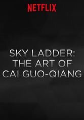 Sky Ladder: The Art of Cai Guo-Qiang