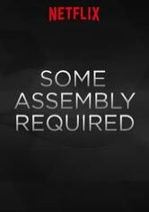 Some Assembly Required