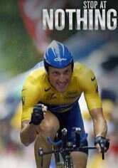 Stop at Nothing: The Lance Armstrong Story