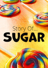 Story of…Sugar