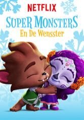 Super Monsters en de wensster