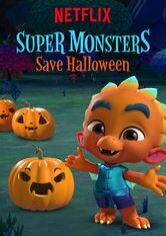 Super Monsters Save Halloween