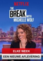The Break with Michelle Wolf
