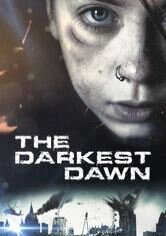 The Darkest Dawn