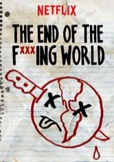 The End of the F***ing World