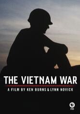 The Vietnam War: A Film by Ken Burns and Lynn Novick