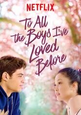 To All the Boys I’ve Loved Before