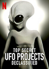Top Secret UFO Projects: Declassified