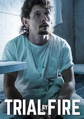 Trial by Fire