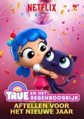 True en het Regenboogrijk - Aftellen naar het nieuwe jaar