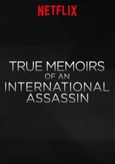 True Memoirs of an International Assassin