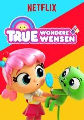True: Wondere wensen