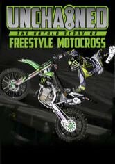 Unchained: The Untold Story of Freestyle Motocross