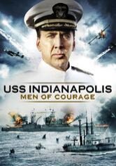 USS Indianapolis: Men of Courage