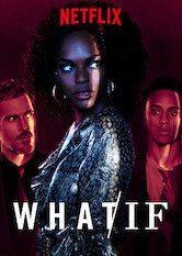 WHAT / IF