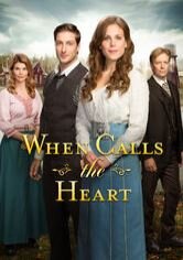 When Calls the Heart