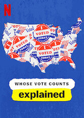 Whose Vote Counts, Explained