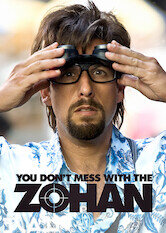 You Don&#39;t Mess with the Zohan